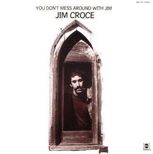 Album cover of You Don’t Mess Around with Jim 